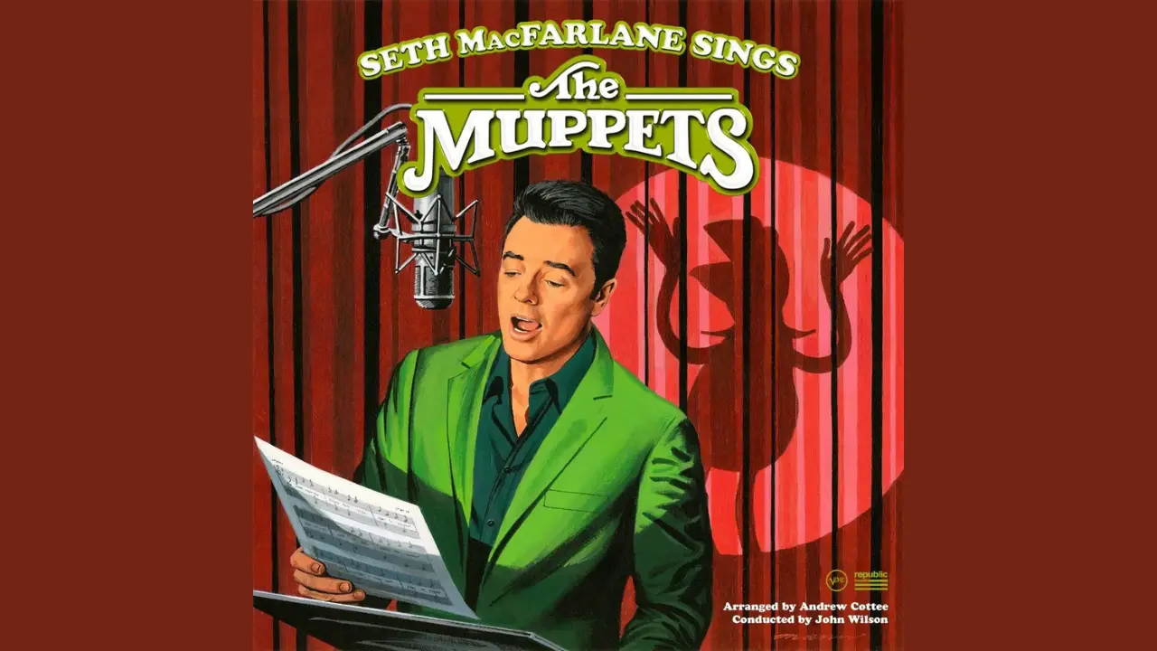 Track List Revealed for ‘Seth MacFarlane Sings The Muppets’ Ahead of September 18th Release